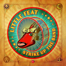 Little Feat: Strike Up The Band