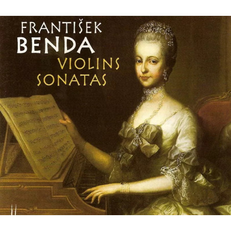František Benda: Violins Sonatas