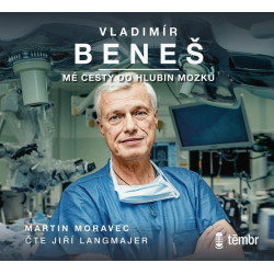 Vladimír Beneš - Mé cesty do hlubin mozku - audioknihovna