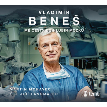 Vladimír Beneš - Mé cesty do hlubin mozku - audioknihovna