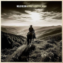Willie Nelson: Oh What A Beautiful World