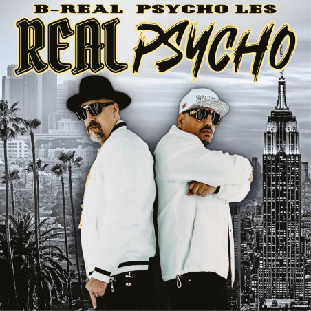 B-Real & Psycho Les: Real Psycho