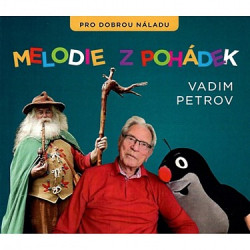 Vadim Petrov, Martinů Voices: Melodie z pohádek