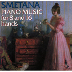 Bedřich Smetana: Piano Music For 8 And 16 Hands