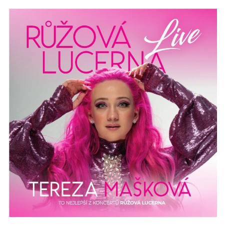 Tereza Maskova: Ruzova Lucerna Live (Limitovana Edice)