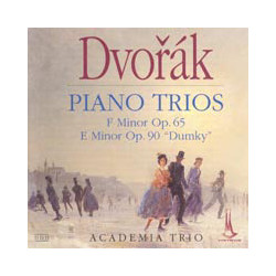 Antonín Dvořák: Piano Trios (F Minor, E Minor "Dumky"