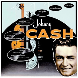 Johnny Cash: With His Hot And Blue Guitar