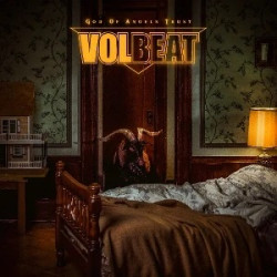 Volbeat: God Of Angels Trust
