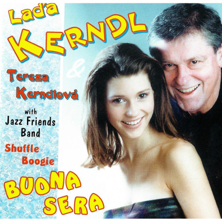 Laďa Kerndl, Tereza Kerndlová: Buona Sera