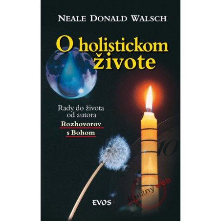 O holistickom živote