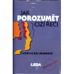Jak porozumět cizí řeči