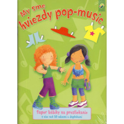 My sme hviezdy pop-music - super bábiky na prezliekanie