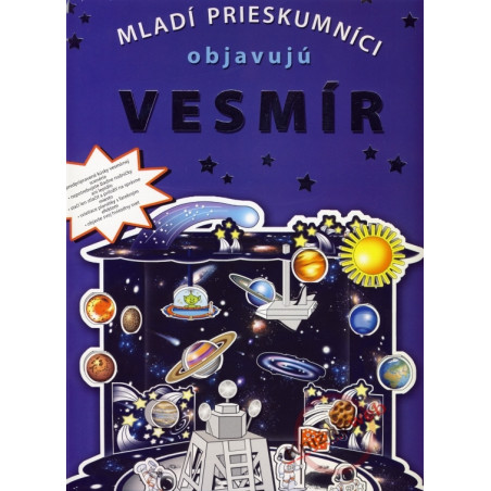 Mladí prieskumníci objavujú vesmír
