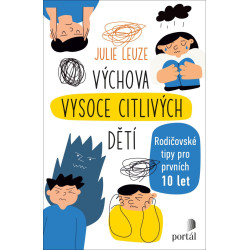 Výchova vysoce citlivých dětí