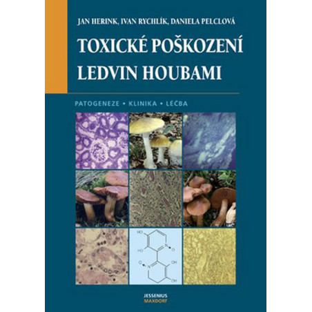 Toxické poškození ledvin houbami - Patogeneze, klinika, léčba