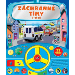 Záchranné tímy v akcii - zvuková knižka s volantom