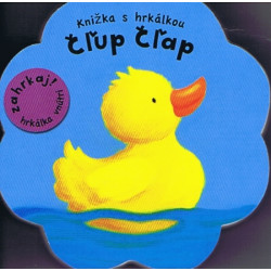 Čľup - Čľap - Knižka s hrkálkou