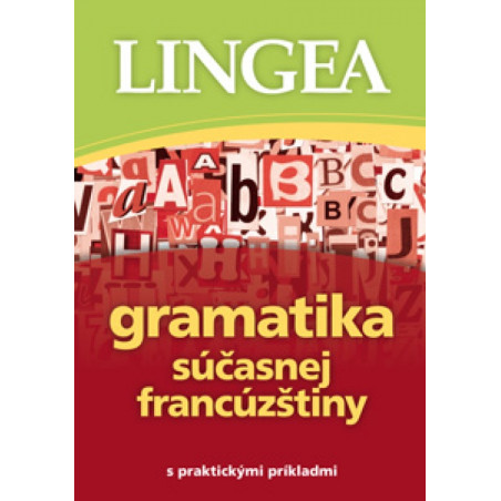 Gramatika súčasnej francúzštiny s praktickými príkladmi