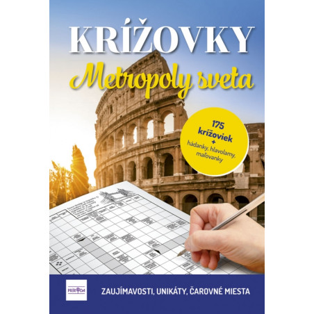 Krížovky - Metropoly sveta - zaujímavosti, unikáty, čarovné miesta