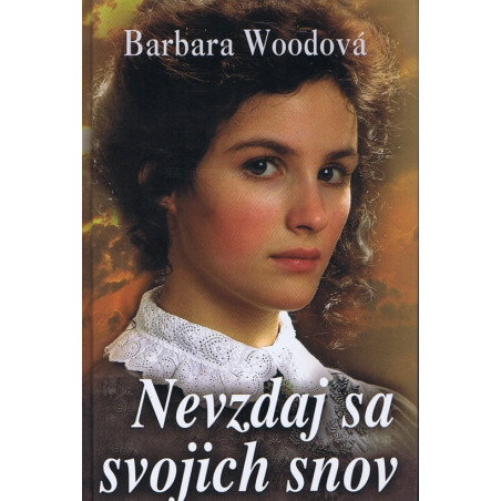 Nevzdaj sa svojich snov