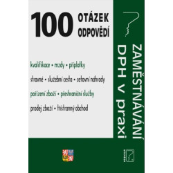 100 otázek a odpovědí - Zaměstnávaní, DPH v praxi
