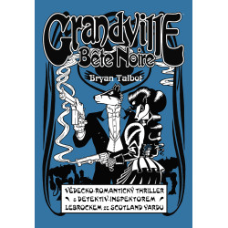 Grandville 3: Bete Noire
