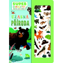Úžasná příroda - Super samolepky nalepuj zas a znovu!