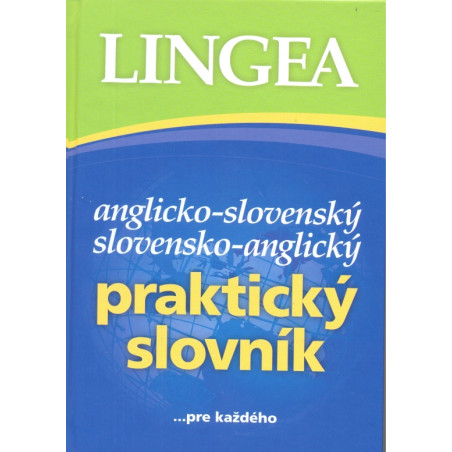Anglicko-slovenský,slovensko-anglický praktický slovník- 3.vydanie