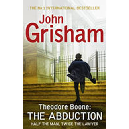 Theodore Boone - The Abduction