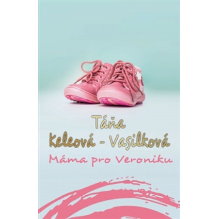 Máma pro Veroniku CZ - 2.vydání