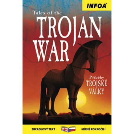 Tales of the Trojan War/Příběhy Trojské války - Zrcadlová četba