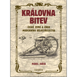 Královna bitev - České země a zrod moderního dělostřelectva
