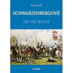 SCHWARZENBERGOVÉ - Nic než rovné