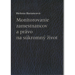 Monitorovanie zamestnancov a právo na súkromný život