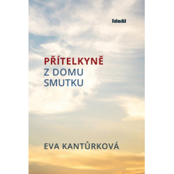 Přítelkyně z domu smutku