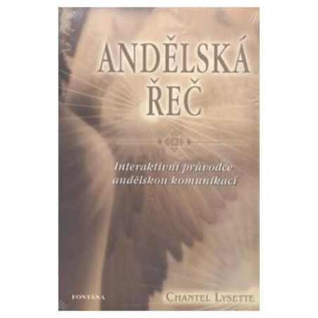 Andělská řeč - Interaktivní průvodce andělskou komunikací