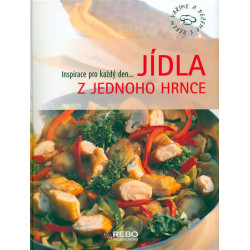 Jídla z jednoho hrnce I. - inspirace pro každý den