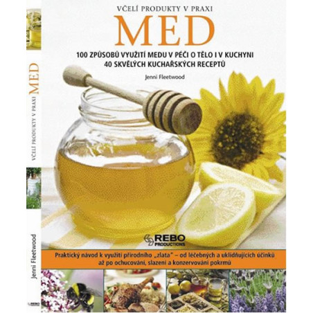 Med - Včelí produkty v praxi