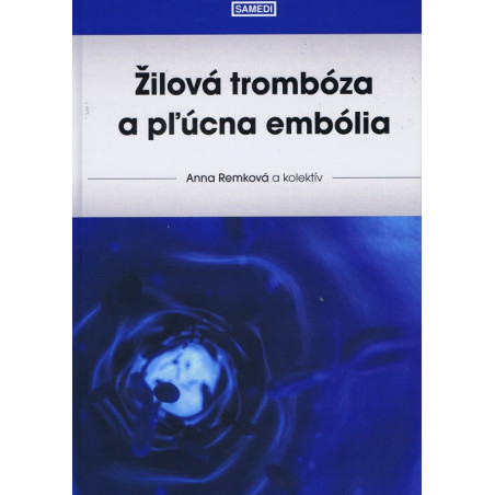 Žilová trombóza a pľúcna embólia