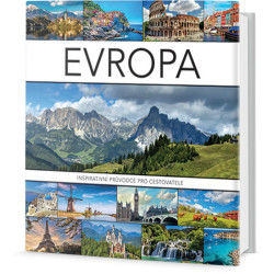 Evropa - Inspirativní průvodce pro cestovatele