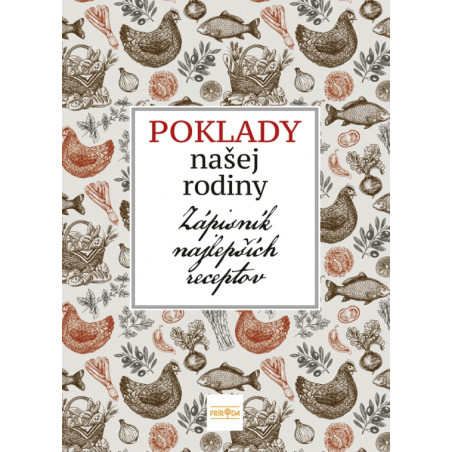 Poklady našej rodiny, zápisník najlepších receptov