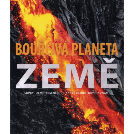 Bouřlivá planeta Země
