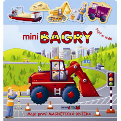 Mini bagry - Moje první magnetická knížka