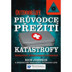Katastrofy – Průvodce přežití