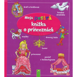 Moja pestrá knižka o princeznách