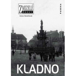 Zmizelé Čechy - Kladno