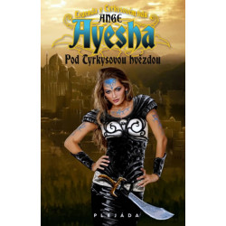 Ange Ayesha - Pod tyrkysovou hvězdou