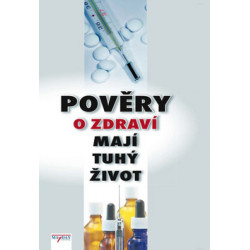 Pověry o zdraví mají tuhý život
