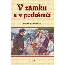 V zámku a v podzámčí