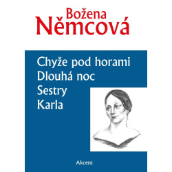 Chyže pod horami / Dlouhá noc / Sestry /